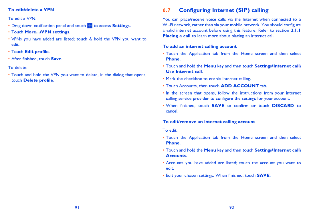 Alcatel 7025D manual Configuring Internet SIP calling, To edit/delete a VPN, Touch Edit profile 