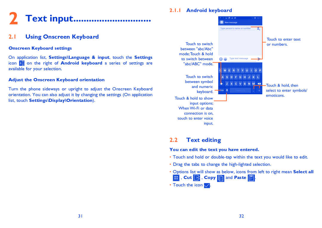 Alcatel 7025D manual Text input, Using Onscreen Keyboard, Text editing, Android keyboard 