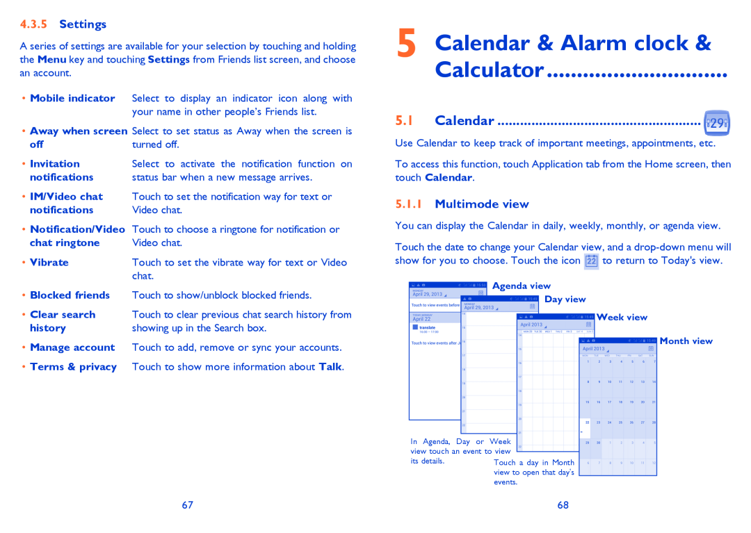Alcatel 7025D manual Calendar & Alarm clock Calculator, Settings, Multimode view 