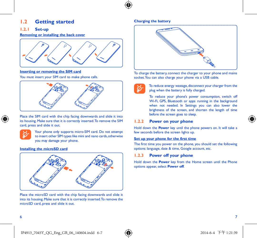 Alcatel 7045Y manual Getting started, Set-up, Power on your phone, Power off your phone 