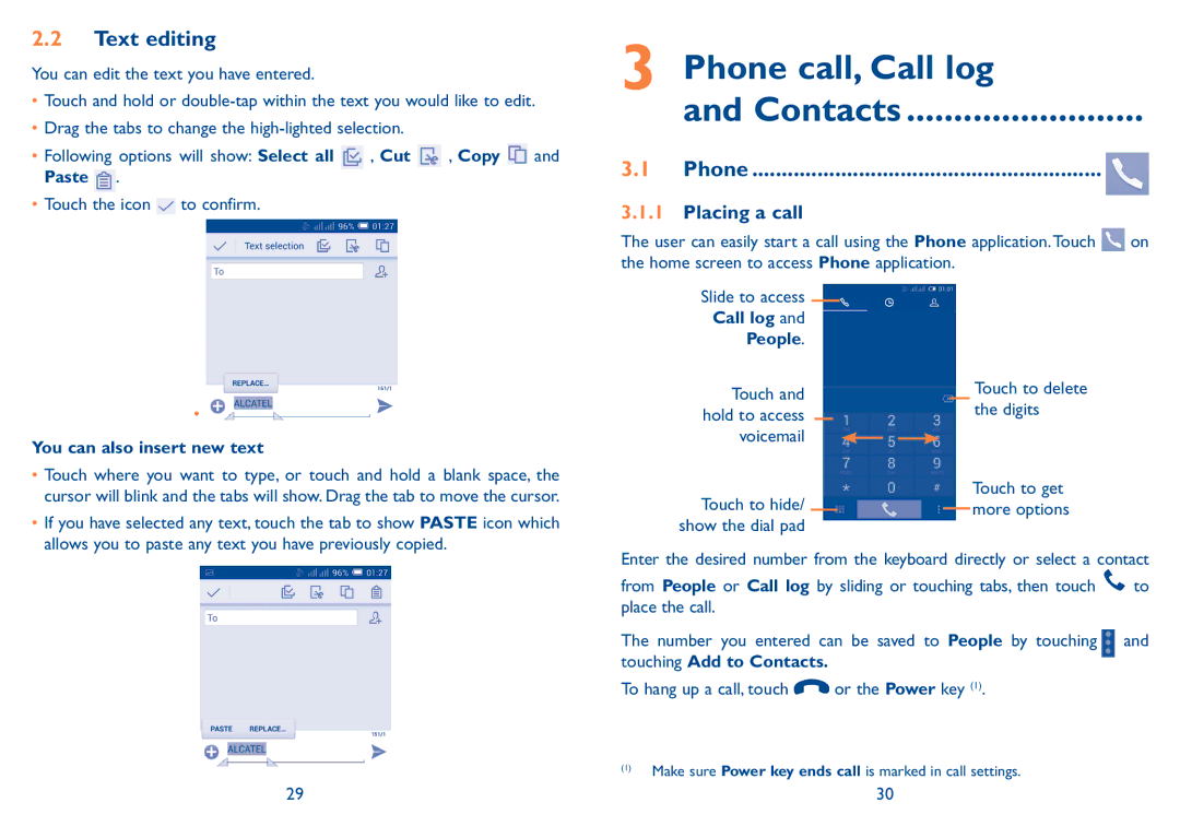 Alcatel 7047D manual Phone call, Call log Contacts, Text editing, Placing a call 