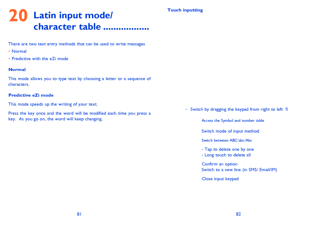 Alcatel 710A manual Latin input mode Character table, Normal, Predictive eZi mode, Touch inputting 