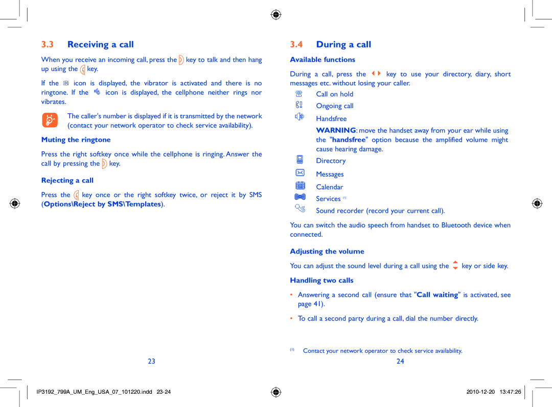 Alcatel 799A manual Receiving a call, During a call 