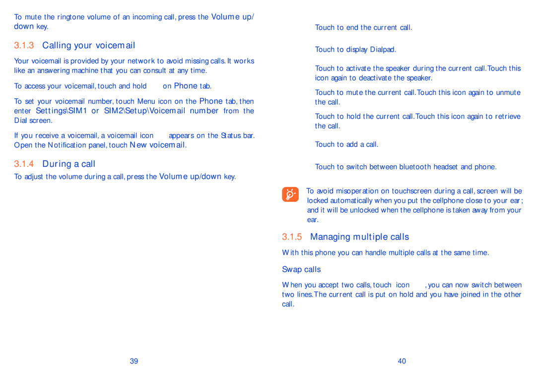 Alcatel 8000D, 8000A manual Calling your voicemail, During a call, Managing multiple calls, Swap calls 
