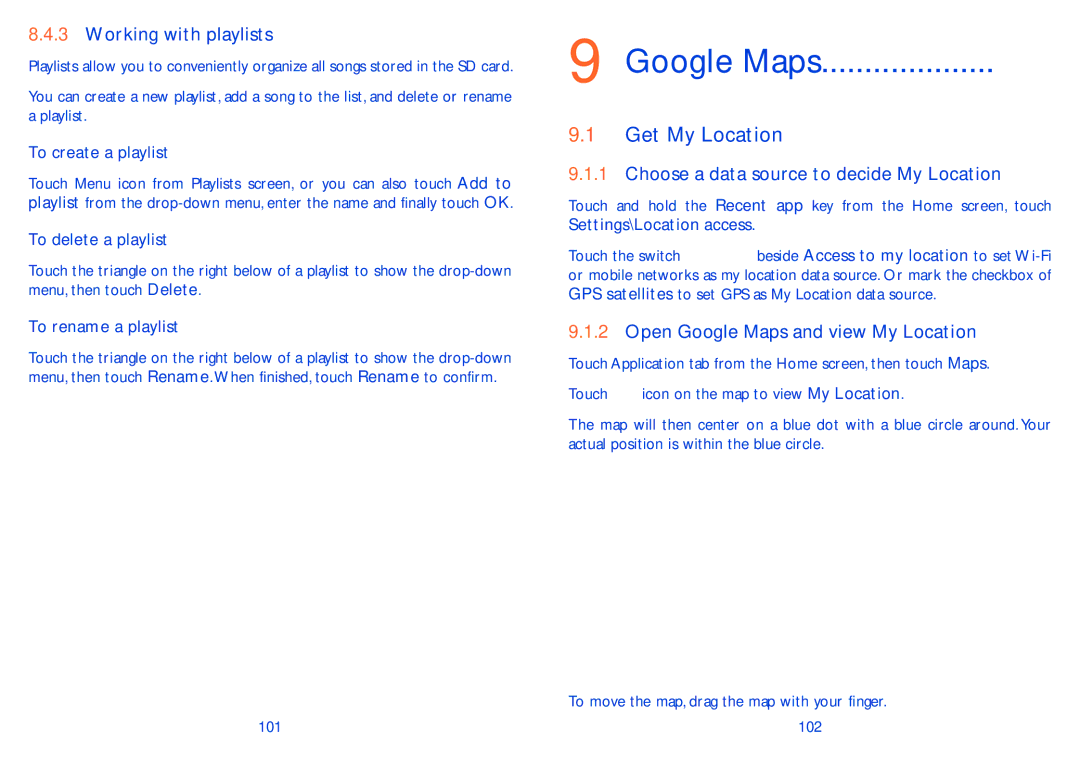 Alcatel 8000A, 8000D manual Google Maps, Get My Location, Working with playlists, Choose a data source to decide My Location 