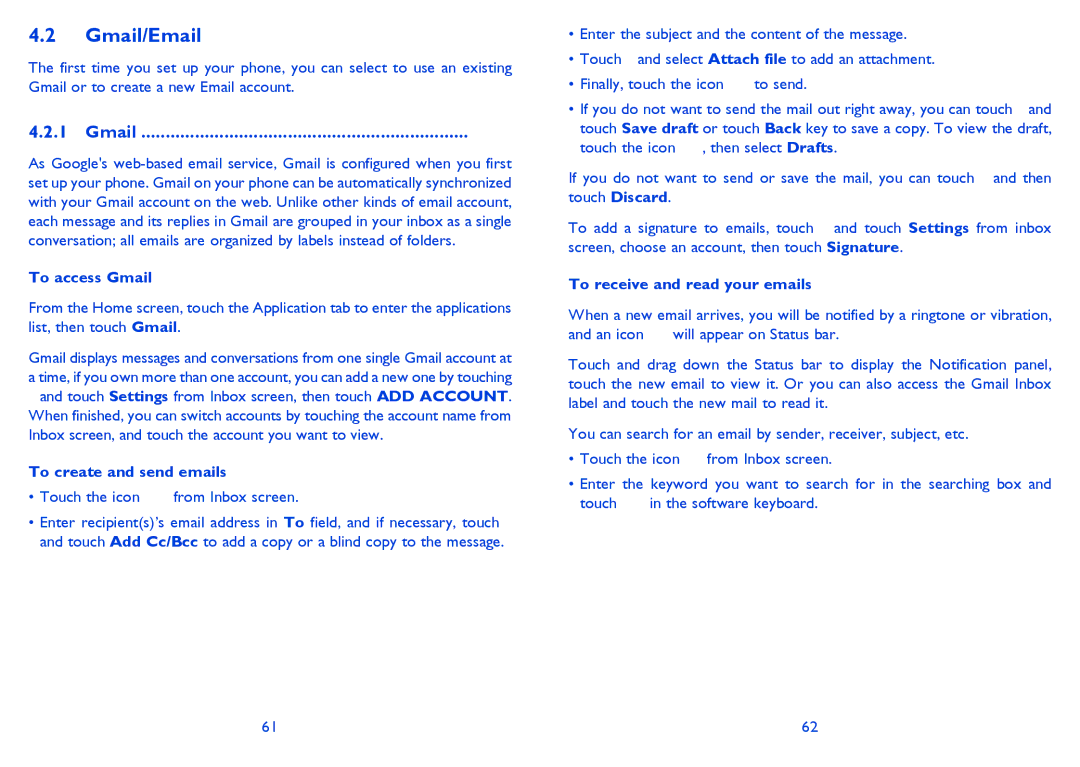 Alcatel 8008D, 8008X manual Gmail/Email, To access Gmail, To create and send emails, To receive and read your emails 