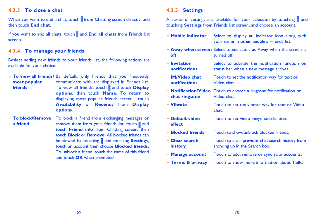 Alcatel 8008D, 8008X manual To close a chat, To manage your friends, Settings 