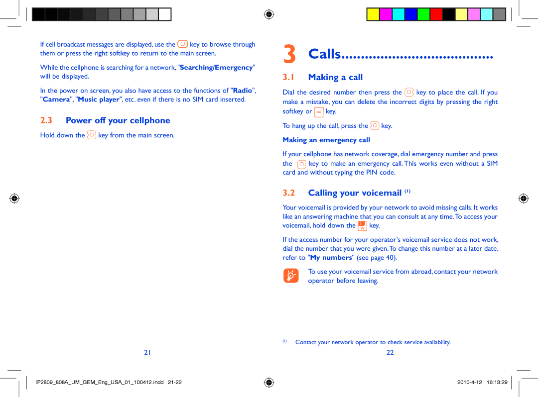 Alcatel 808A manual Calls, Power off your cellphone, Making a call, Calling your voicemail, Making an emergency call 