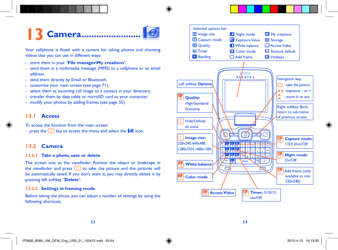 Alcatel 808A Camera, Store them in your File manager\My creations, Take a photo, save or delete, Settings in framing mode 