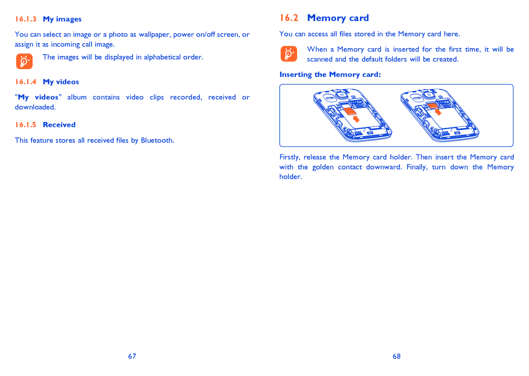 Alcatel 815D manual My videos, Received, Inserting the Memory card 