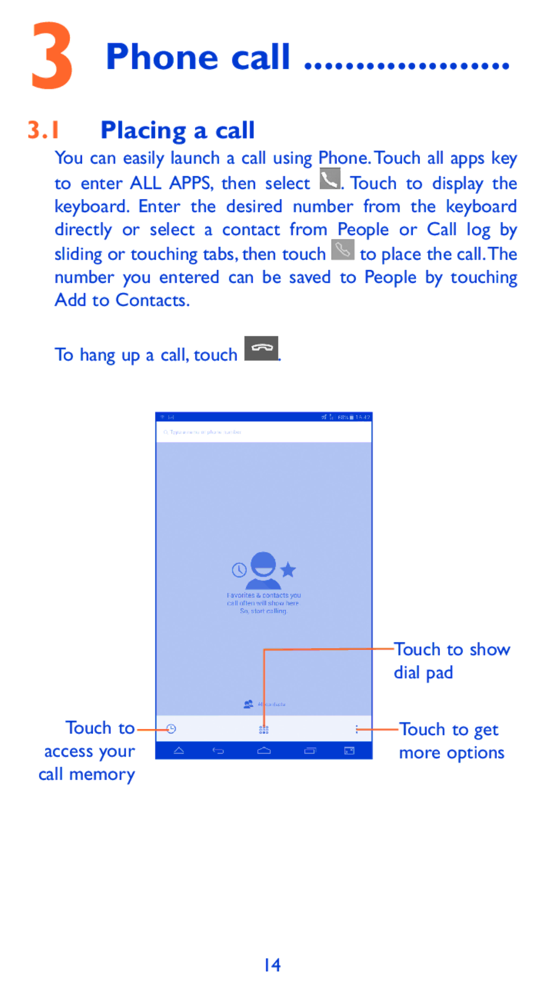 Alcatel 9005X manual Phone call, Placing a call 