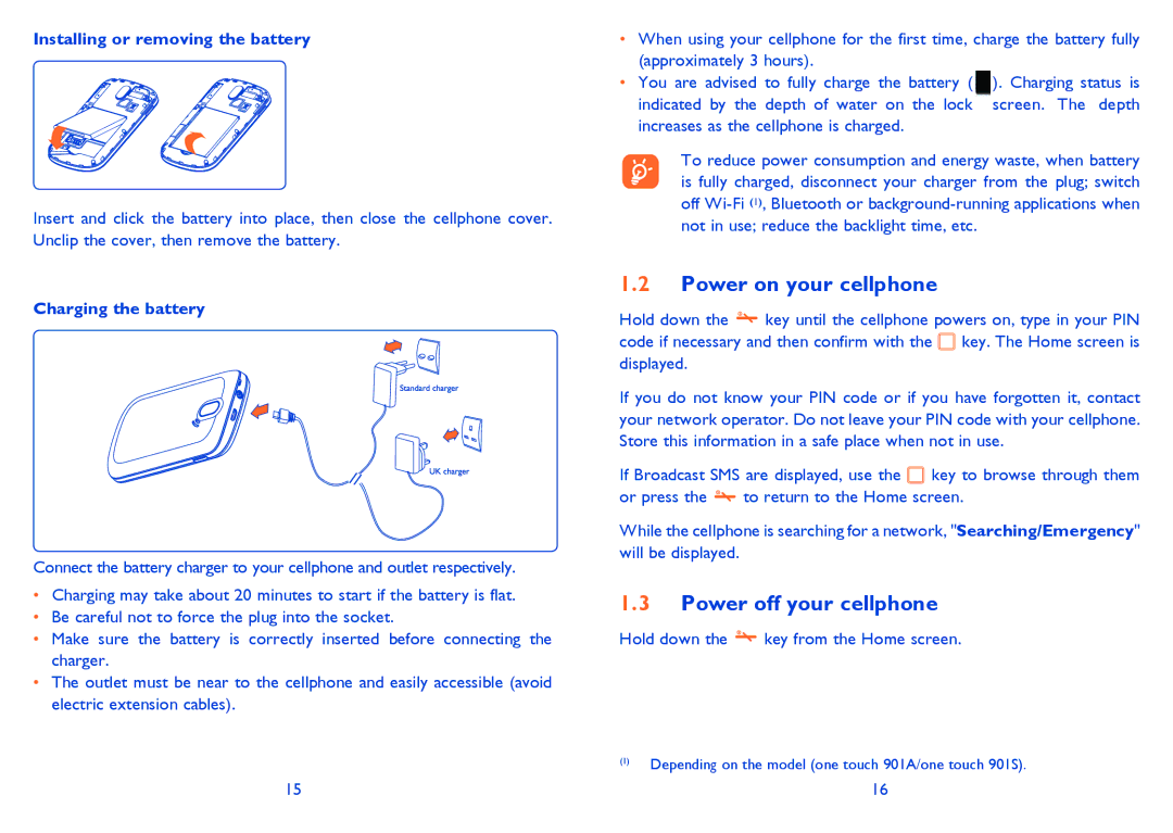 Alcatel 901S Power on your cellphone, Power off your cellphone, Installing or removing the battery, Charging the battery 