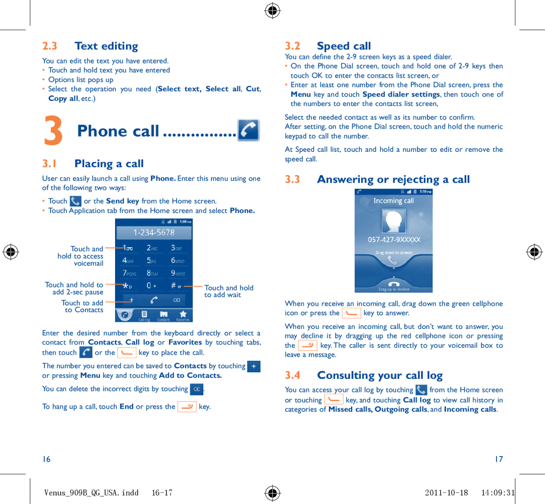 Alcatel 909B manual Text editing, Placing a call, Speed call, Answering or rejecting a call, Consulting your call log 