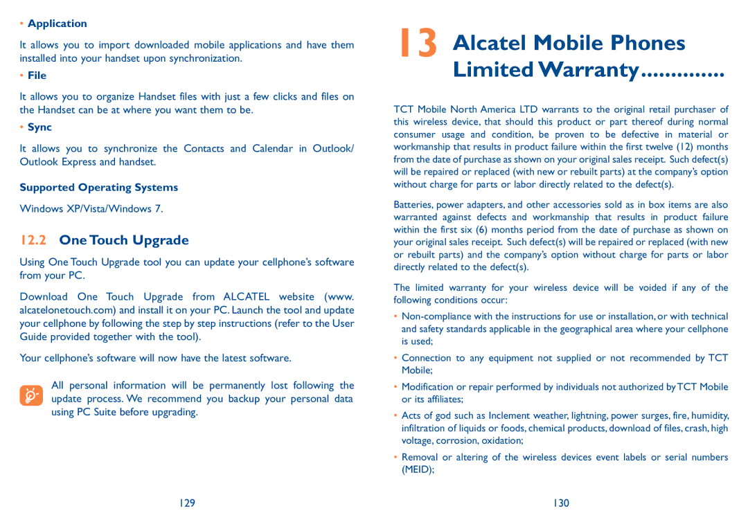 Alcatel 909B Alcatel Mobile Phones Limited Warranty, One Touch Upgrade, Application, File, Supported Operating Systems 