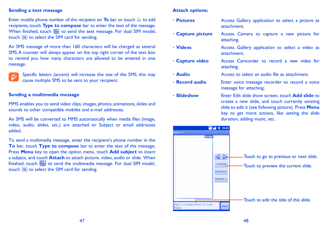 Alcatel 918D Sending a text message, Sending a multimedia message, Attach options Pictures, Attachment, Videos, Audio 