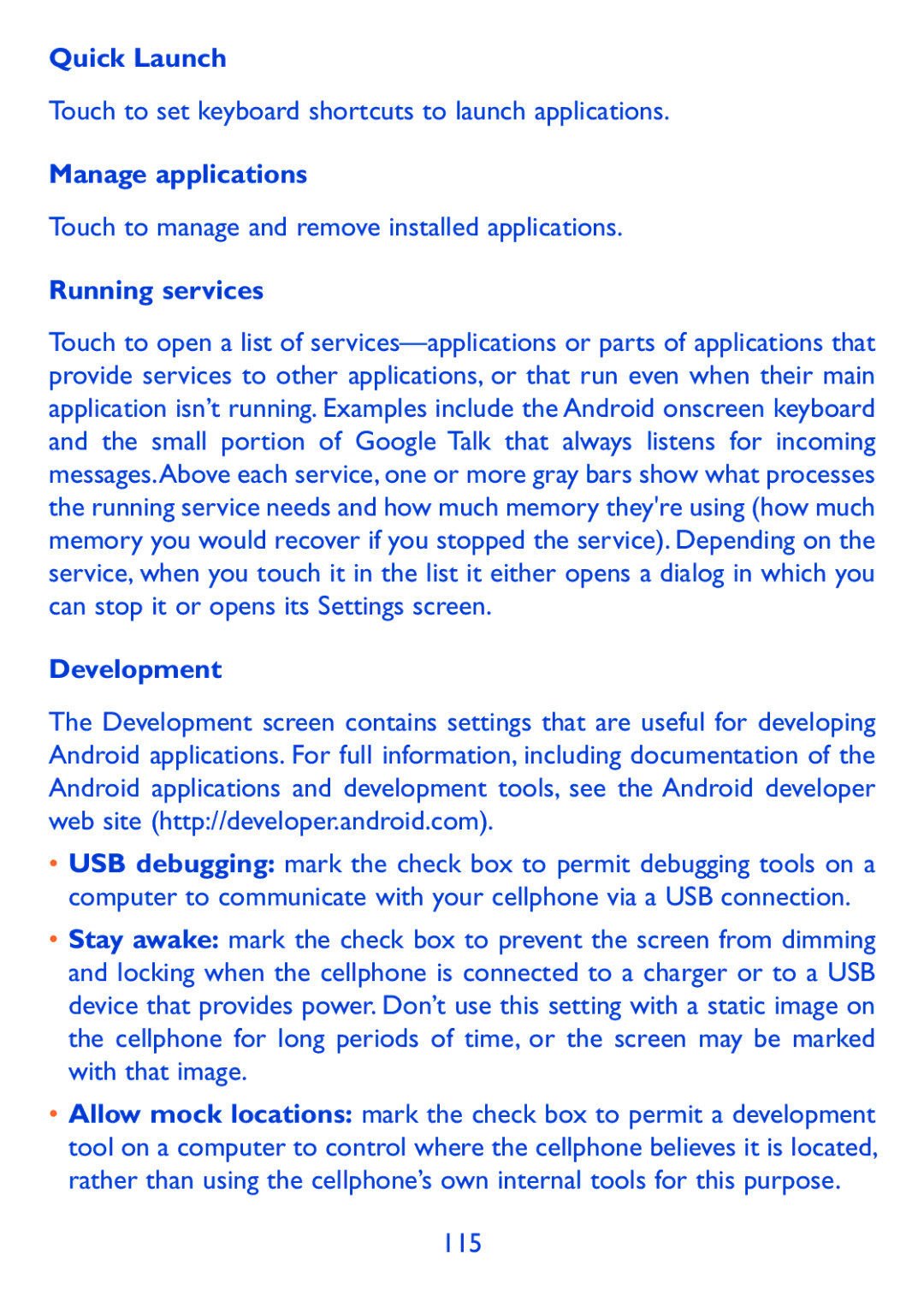 Alcatel 980A manual Quick Launch, Manage applications, Running services, Development 