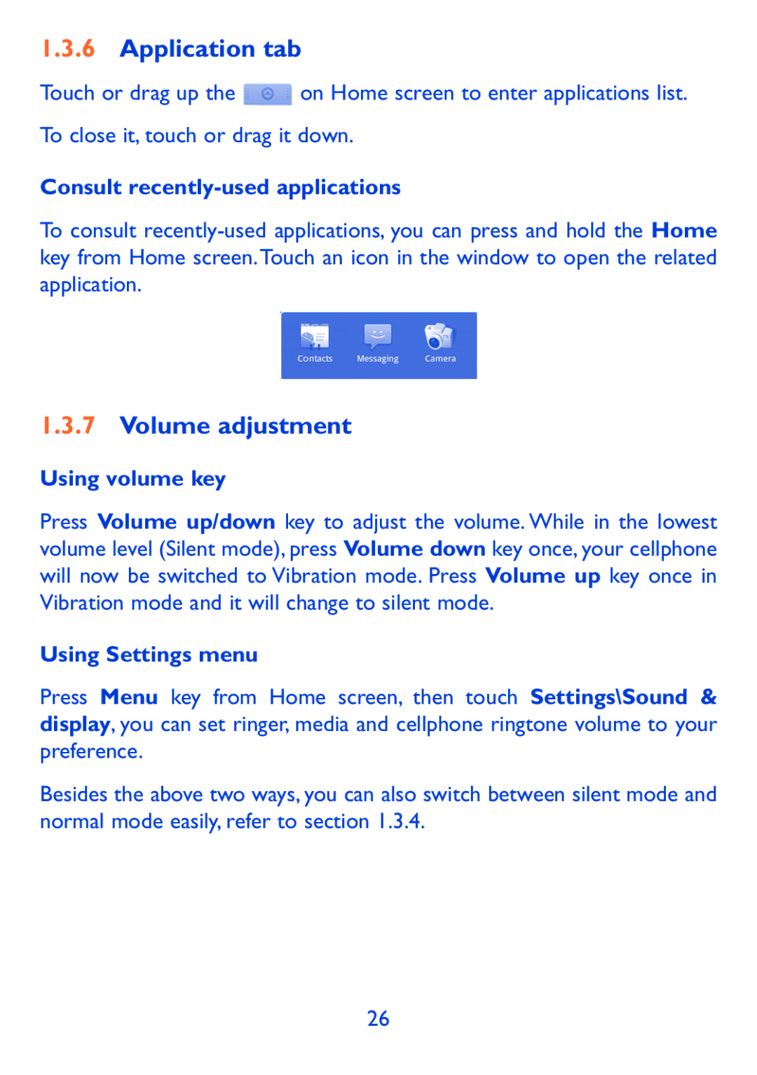 Alcatel 980A Application tab, Volume adjustment, Consult recently-used applications, Using volume key, Using Settings menu 