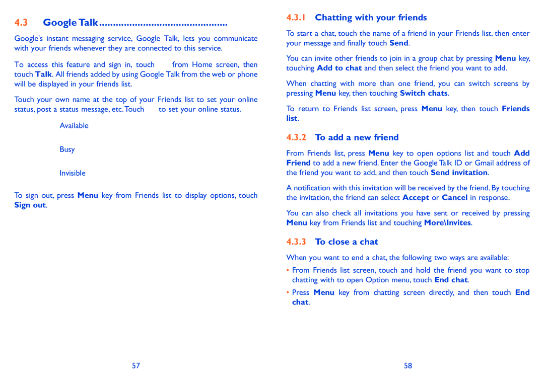 Alcatel 985D, 985N manual Google Talk, Chatting with your friends, To add a new friend, To close a chat 