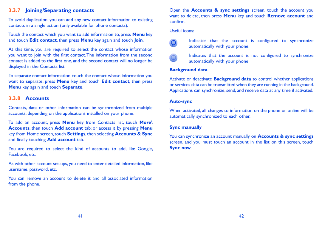 Alcatel 991 Play Joining/Separating contacts, Accounts, Background data, Auto-sync, Sync manually 