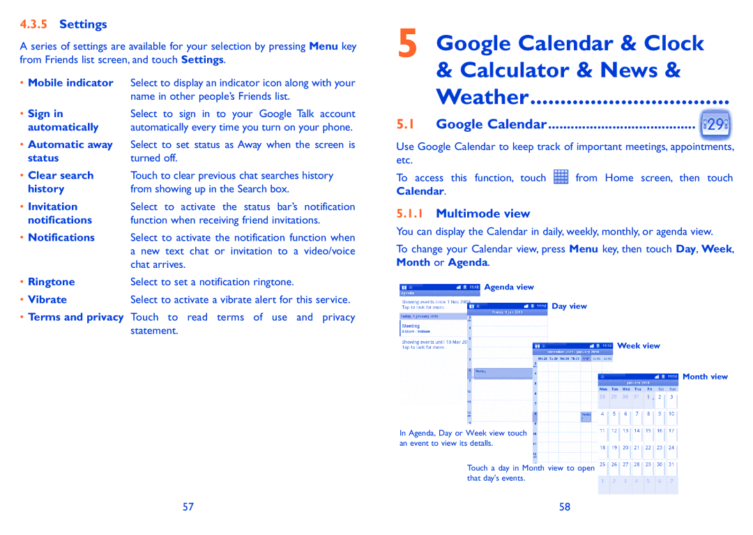 Alcatel 991 Play manual Google Calendar & Clock Calculator & News Weather, Settings, Multimode view 