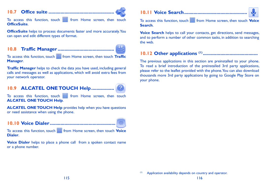 Alcatel 991 Play manual Office suite, Traffic Manager, Alcatel ONE Touch Help, Voice Dialer, Other applications 