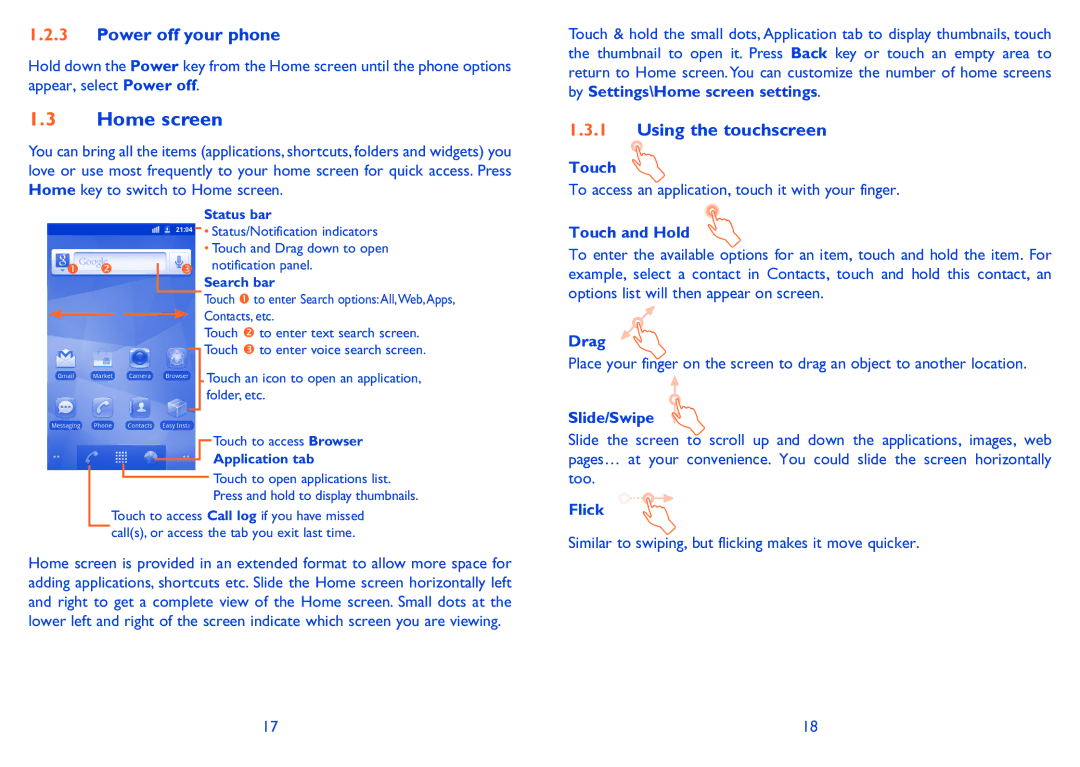 Alcatel 995S manual Home screen, Power off your phone, Using the touchscreen 