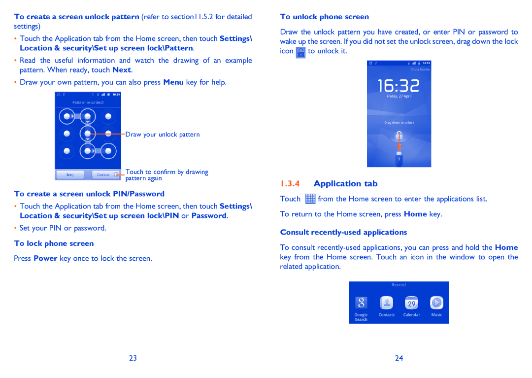 Alcatel 995S manual Application tab, To create a screen unlock PIN/Password, To lock phone screen, To unlock phone screen 