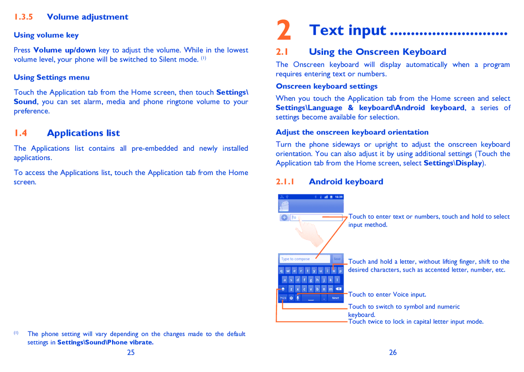 Alcatel 995S manual Text input, Applications list, Using the Onscreen Keyboard, Volume adjustment, Android keyboard 