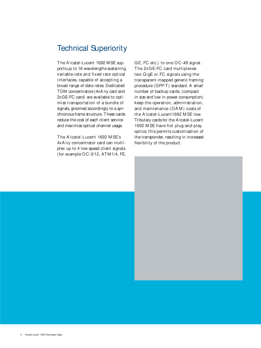 Alcatel Carrier Internetworking Solutions 1692 manual Technical Superiority 