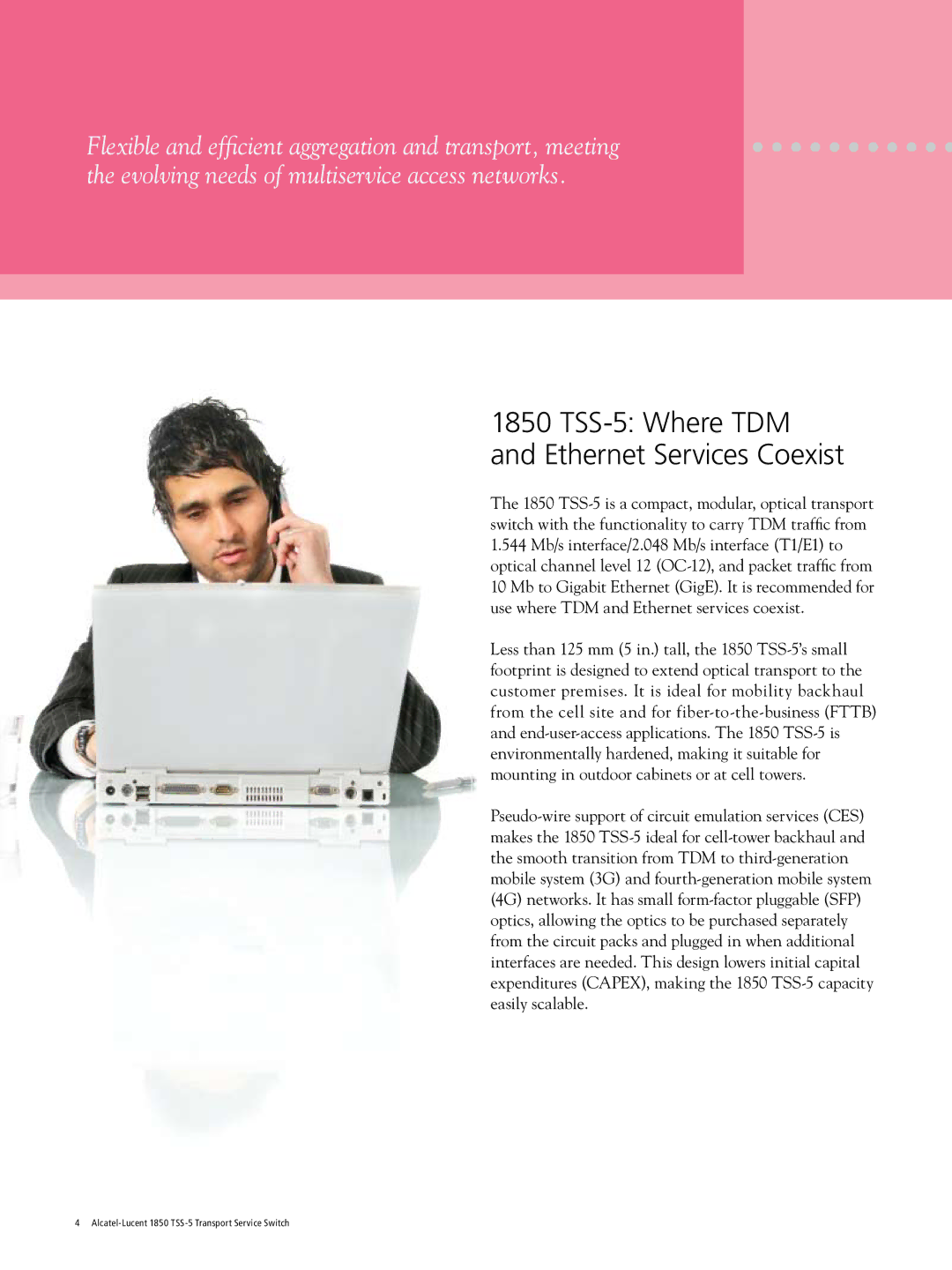 Alcatel Carrier Internetworking Solutions 1850 TSS-5 manual TSS-5 Where TDM Ethernet Services Coexist 