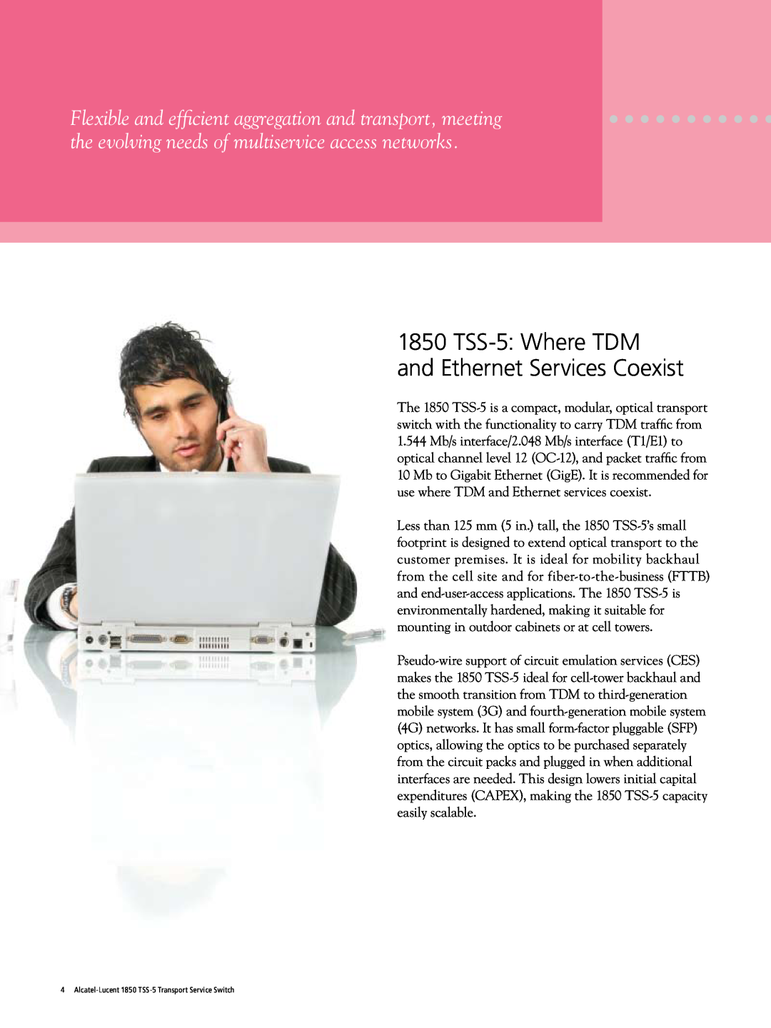 Alcatel Carrier Internetworking Solutions 1850 TSS-5 manual TSS-5 Where TDM and Ethernet Services Coexist 