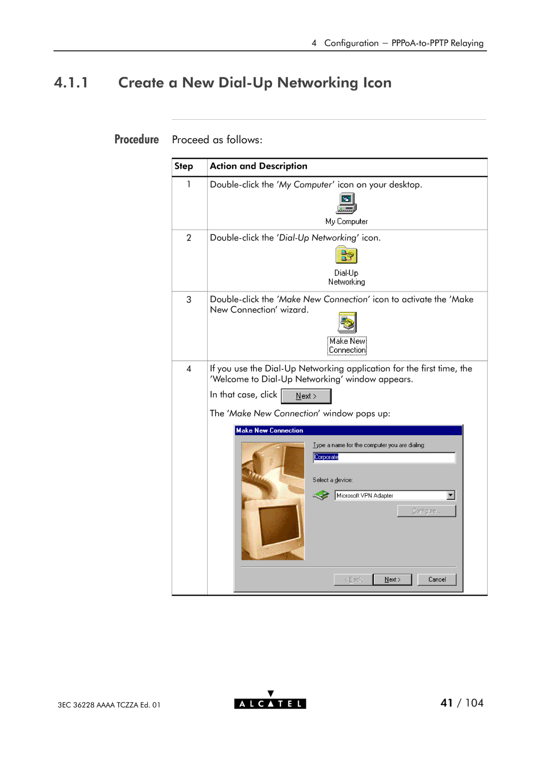 Alcatel Carrier Internetworking Solutions 350I manual Create a New DialUp Networking Icon, Procedure Proceed as follows 