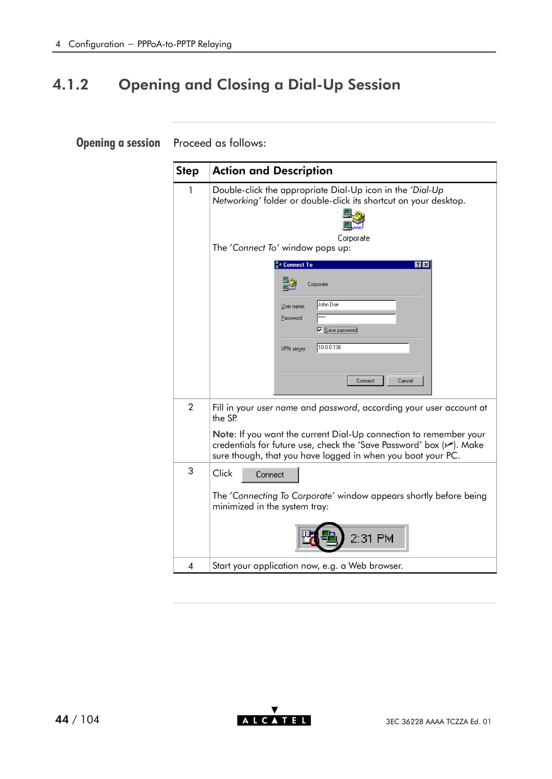 Alcatel Carrier Internetworking Solutions 350I manual Opening and Closing a DialUp Session 