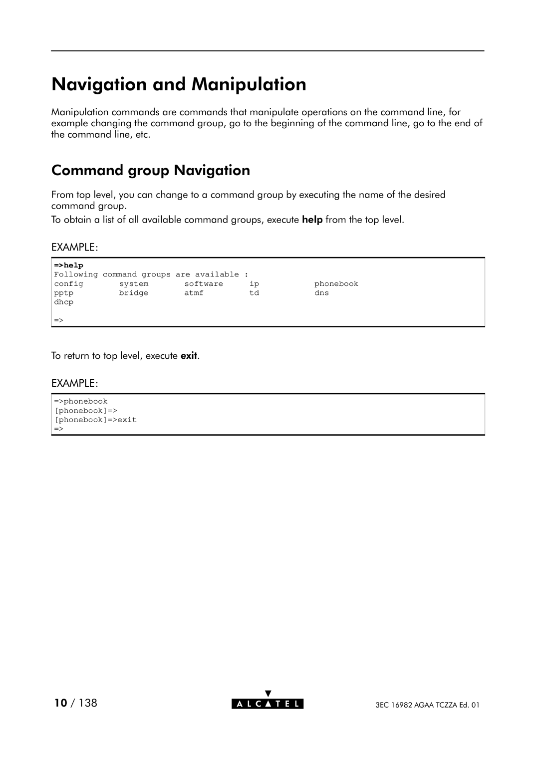 Alcatel Carrier Internetworking Solutions 350I manual Navigation and Manipulation, Command group Navigation, =help 