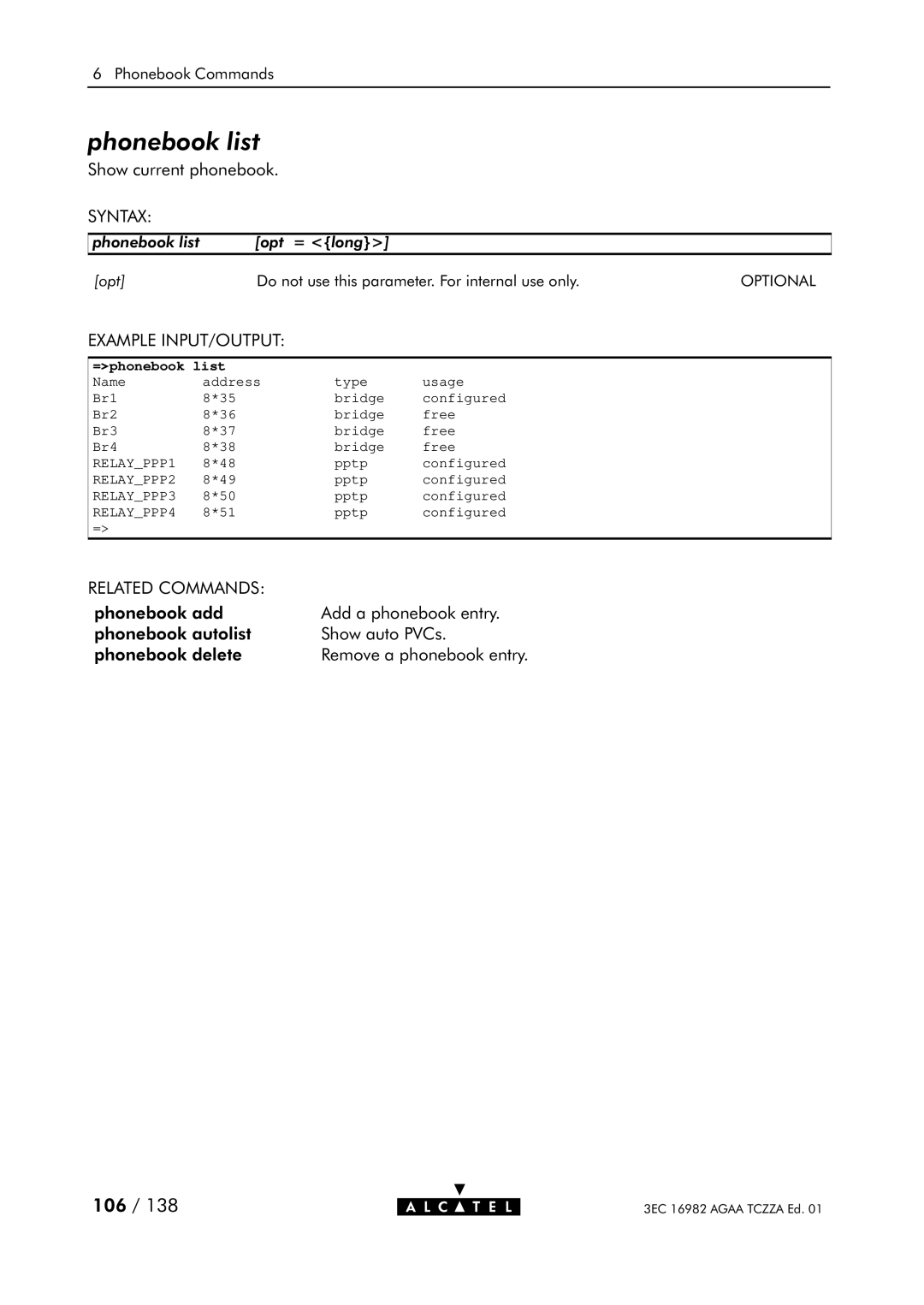 Alcatel Carrier Internetworking Solutions 350I manual Phonebook list, =phonebook list 