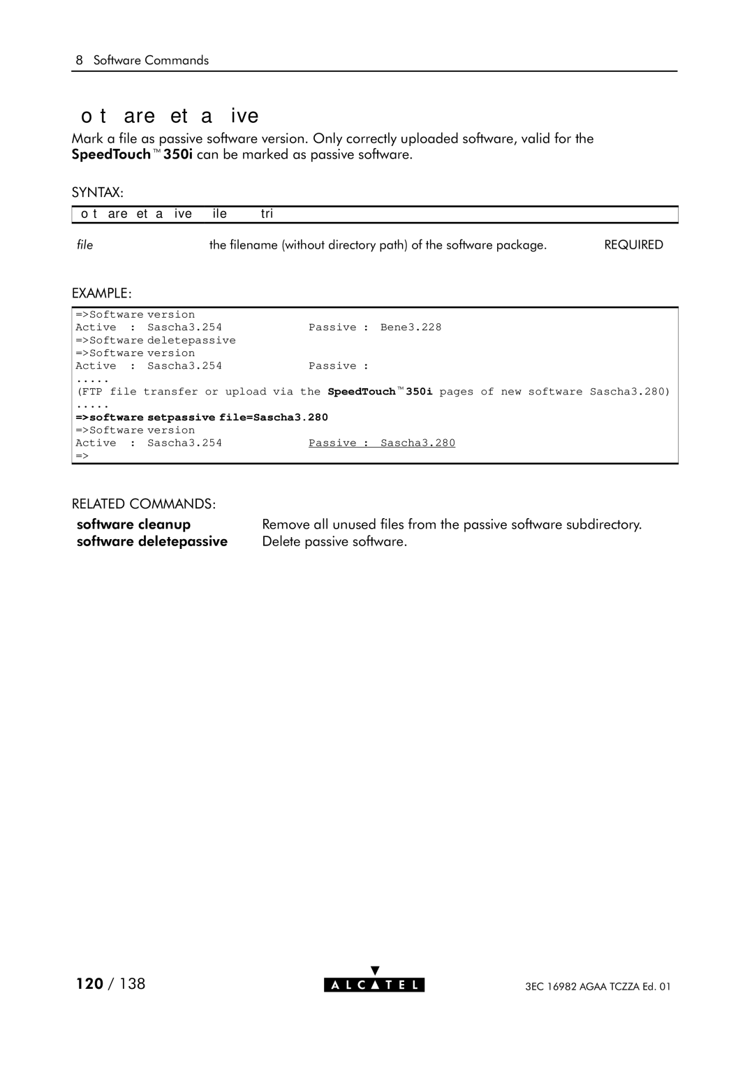 Alcatel Carrier Internetworking Solutions 350I manual Software setpassive, =software setpassive file=Sascha3.280 