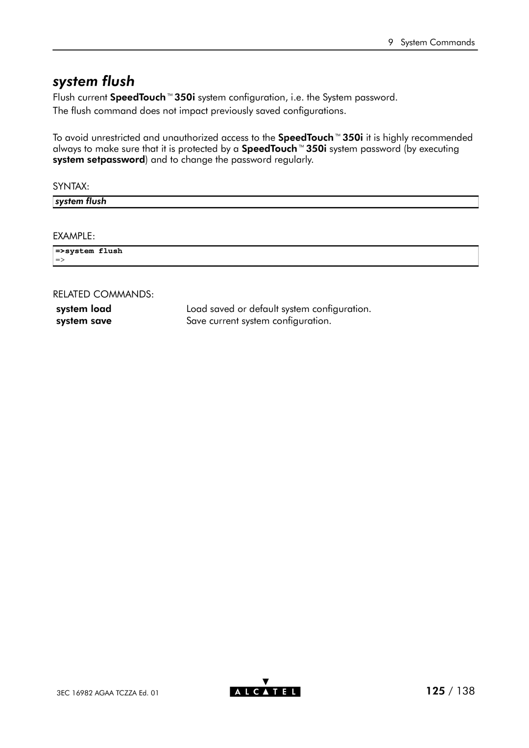 Alcatel Carrier Internetworking Solutions 350I manual System flush, =system flush = 