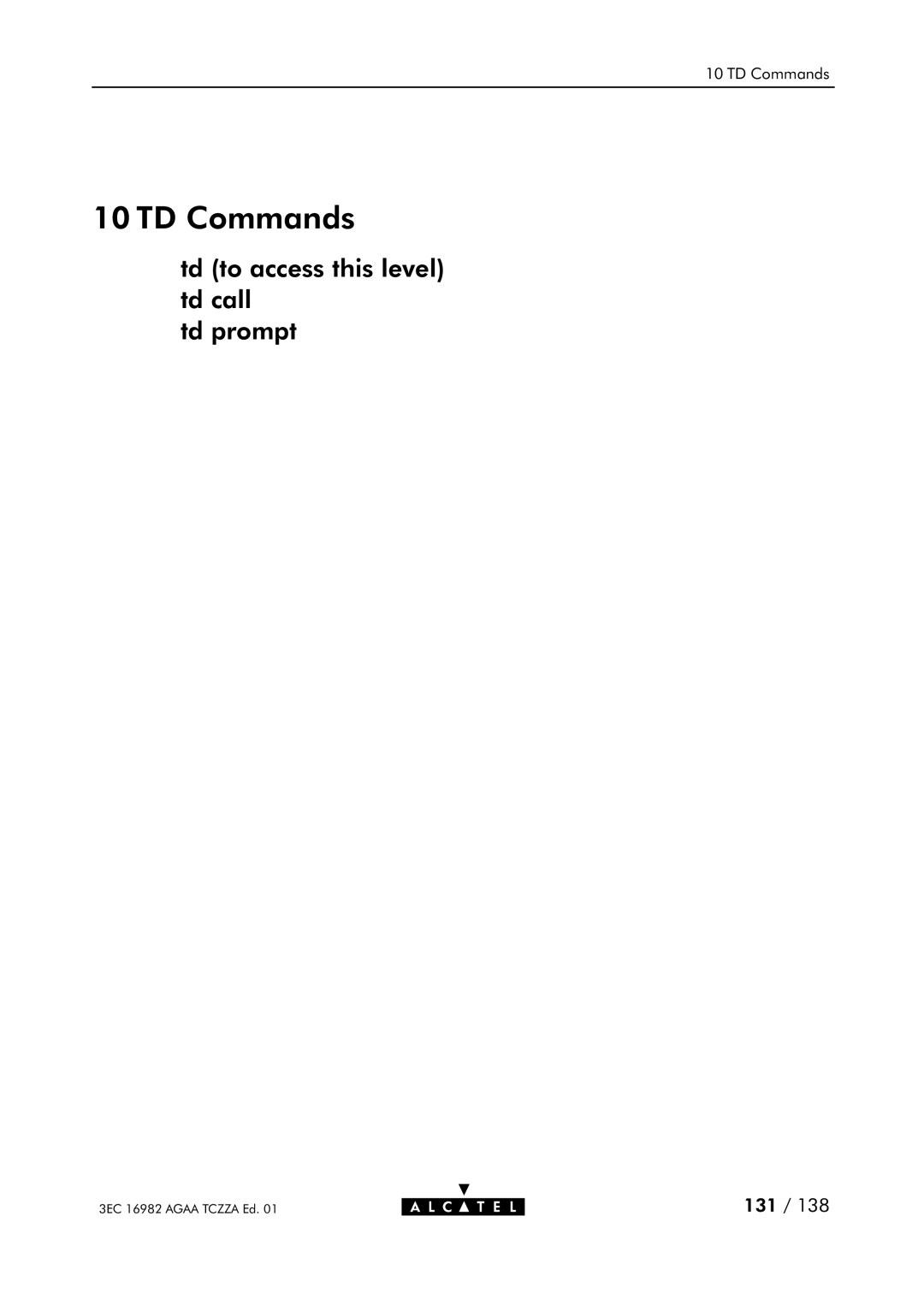 Alcatel Carrier Internetworking Solutions 350I manual TD Commands, Td to access this level td call Td prompt 