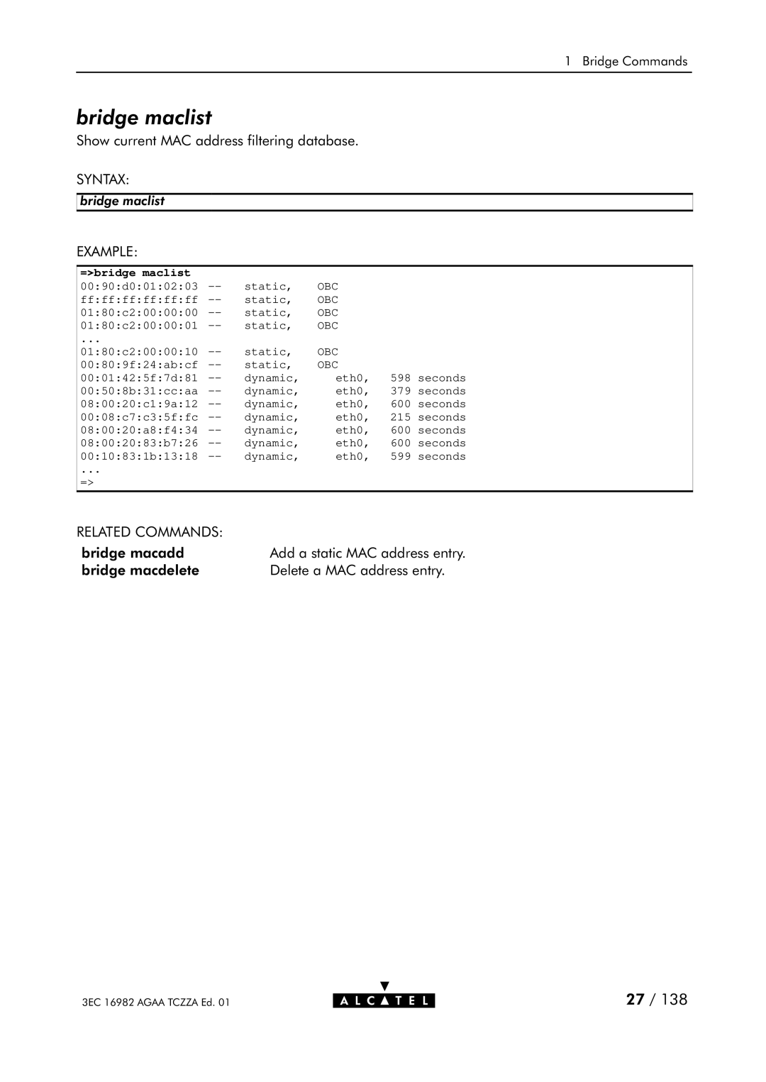 Alcatel Carrier Internetworking Solutions 350I manual Bridge maclist, =bridge maclist 