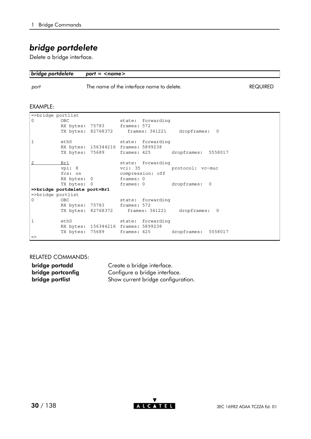 Alcatel Carrier Internetworking Solutions 350I manual Bridge portdelete, =bridge portdelete port=Br1 