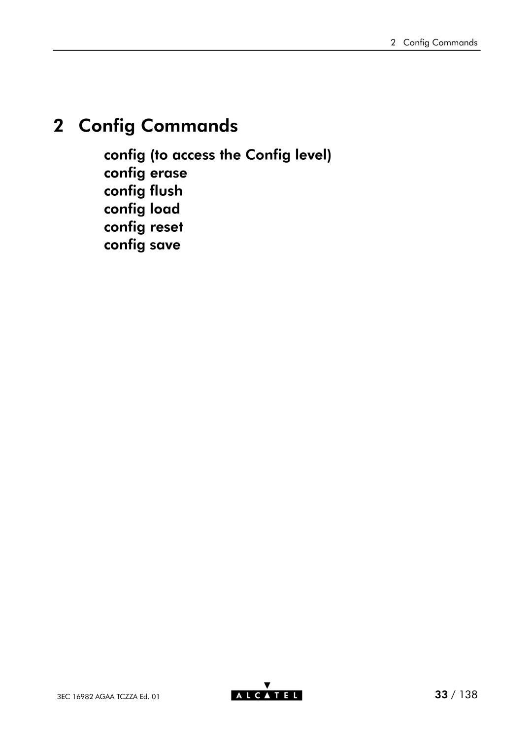 Alcatel Carrier Internetworking Solutions 350I manual Config Commands 