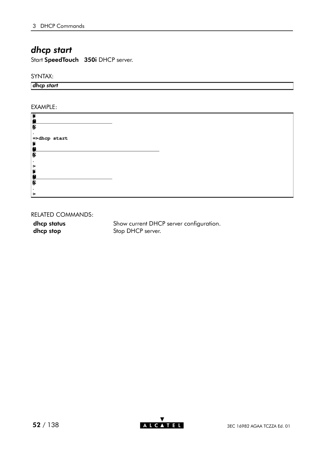 Alcatel Carrier Internetworking Solutions 350I manual Dhcp start, =dhcp start =dhcp status 