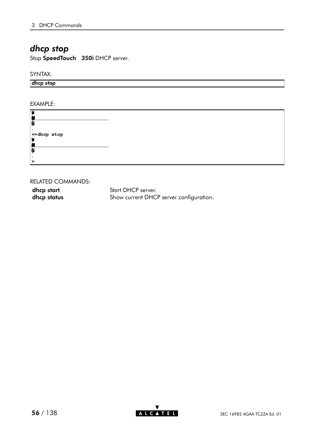 Alcatel Carrier Internetworking Solutions 350I manual Dhcp stop, =dhcp stop =dhcp status 