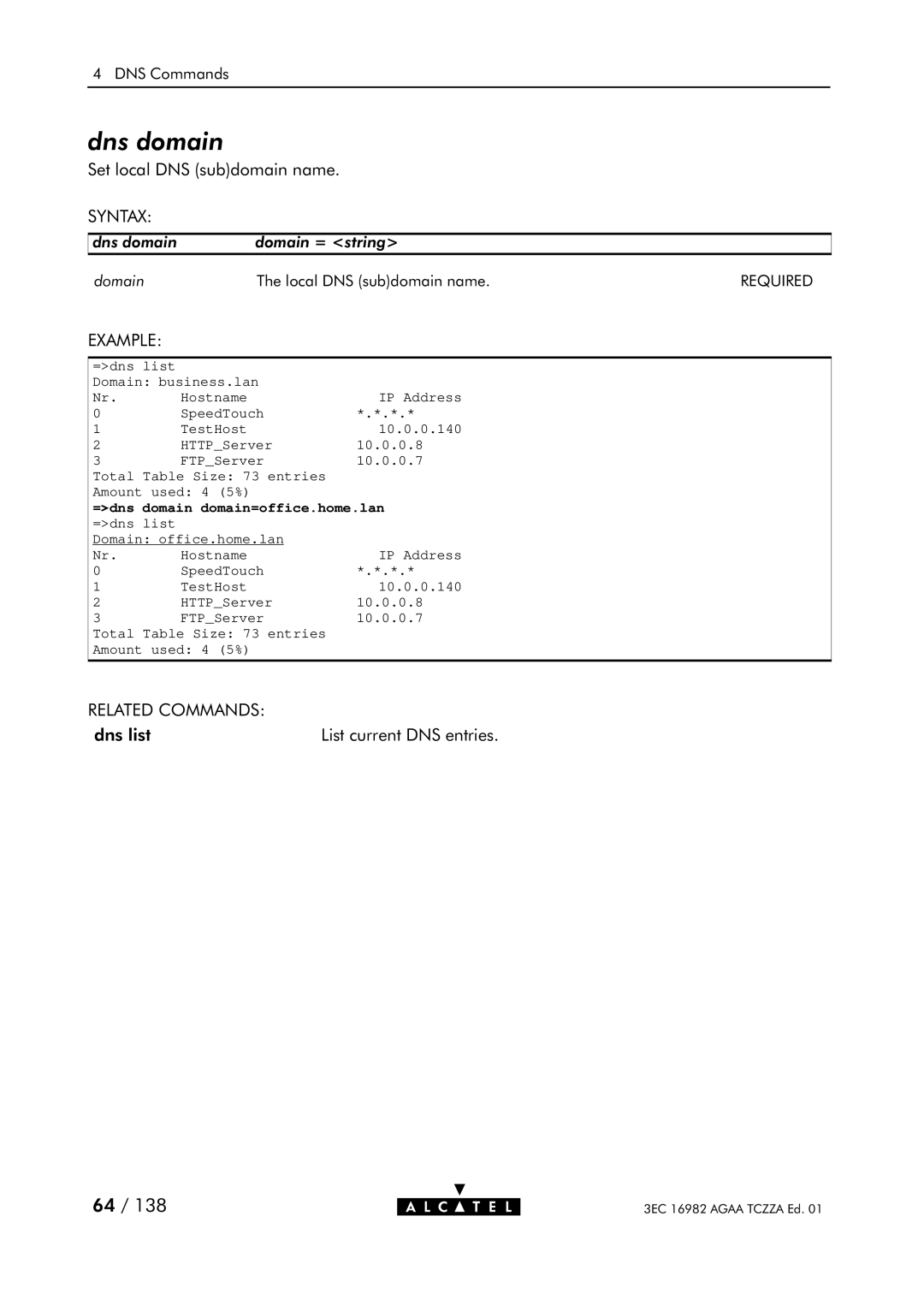 Alcatel Carrier Internetworking Solutions 350I manual Dns domain, =dns domain domain=office.home.lan 