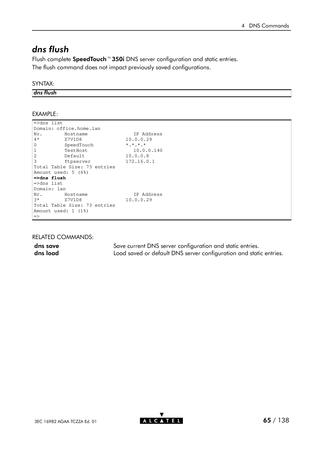 Alcatel Carrier Internetworking Solutions 350I manual Dns flush, =dns flush 