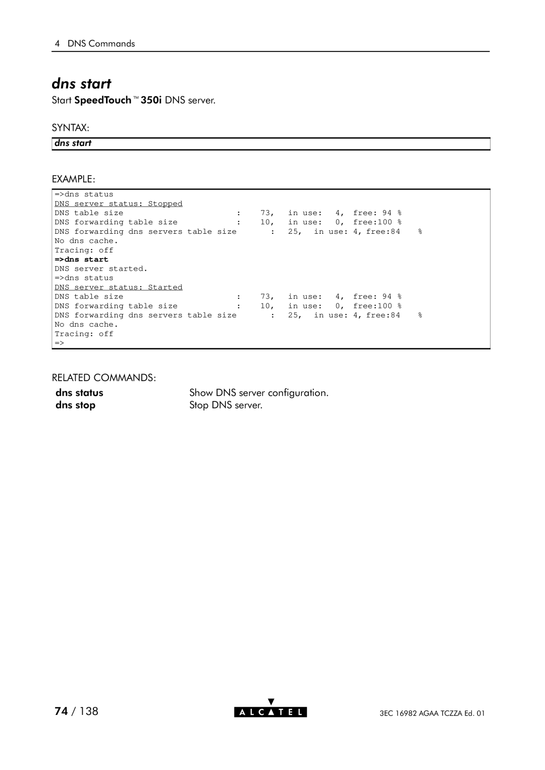 Alcatel Carrier Internetworking Solutions 350I manual Dns start, =dns start 