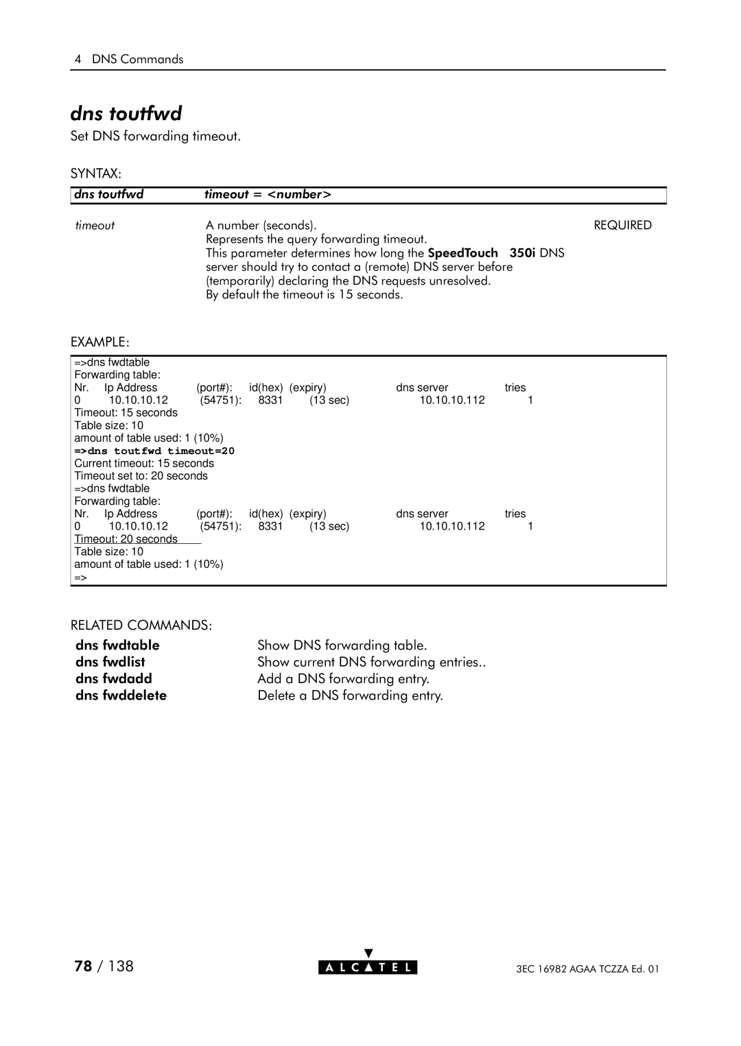 Alcatel Carrier Internetworking Solutions 350I manual Dns toutfwd, =dns toutfwd timeout=20 