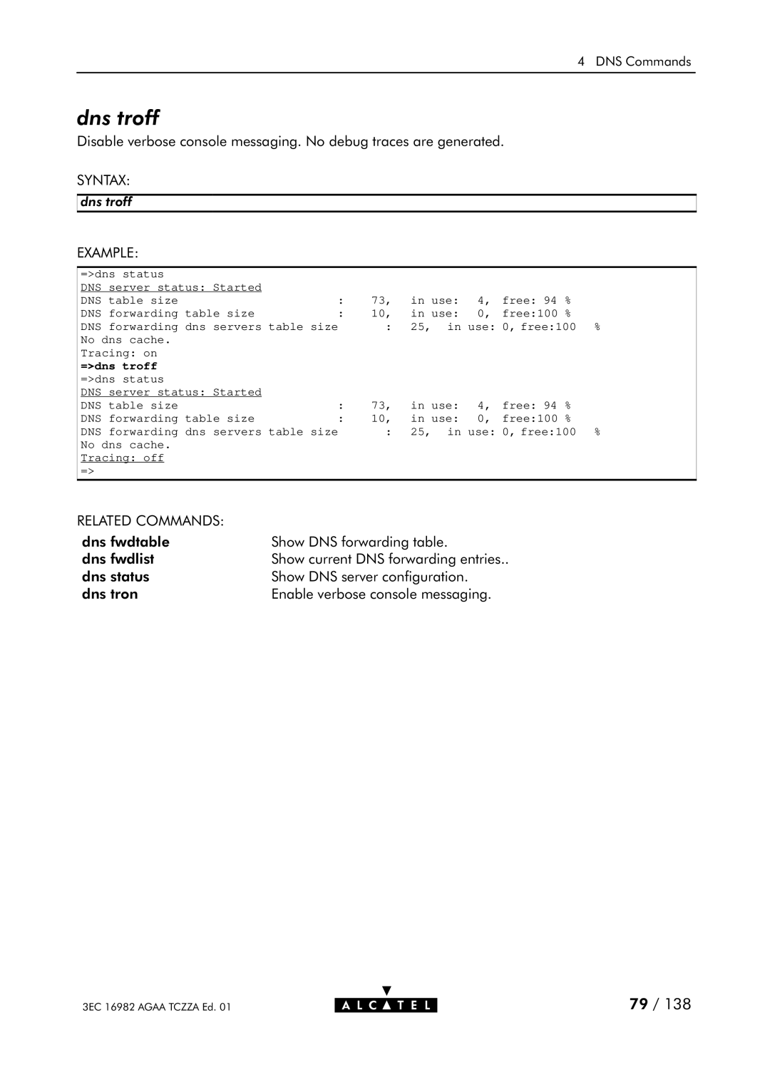 Alcatel Carrier Internetworking Solutions 350I manual Dns troff, =dns troff 