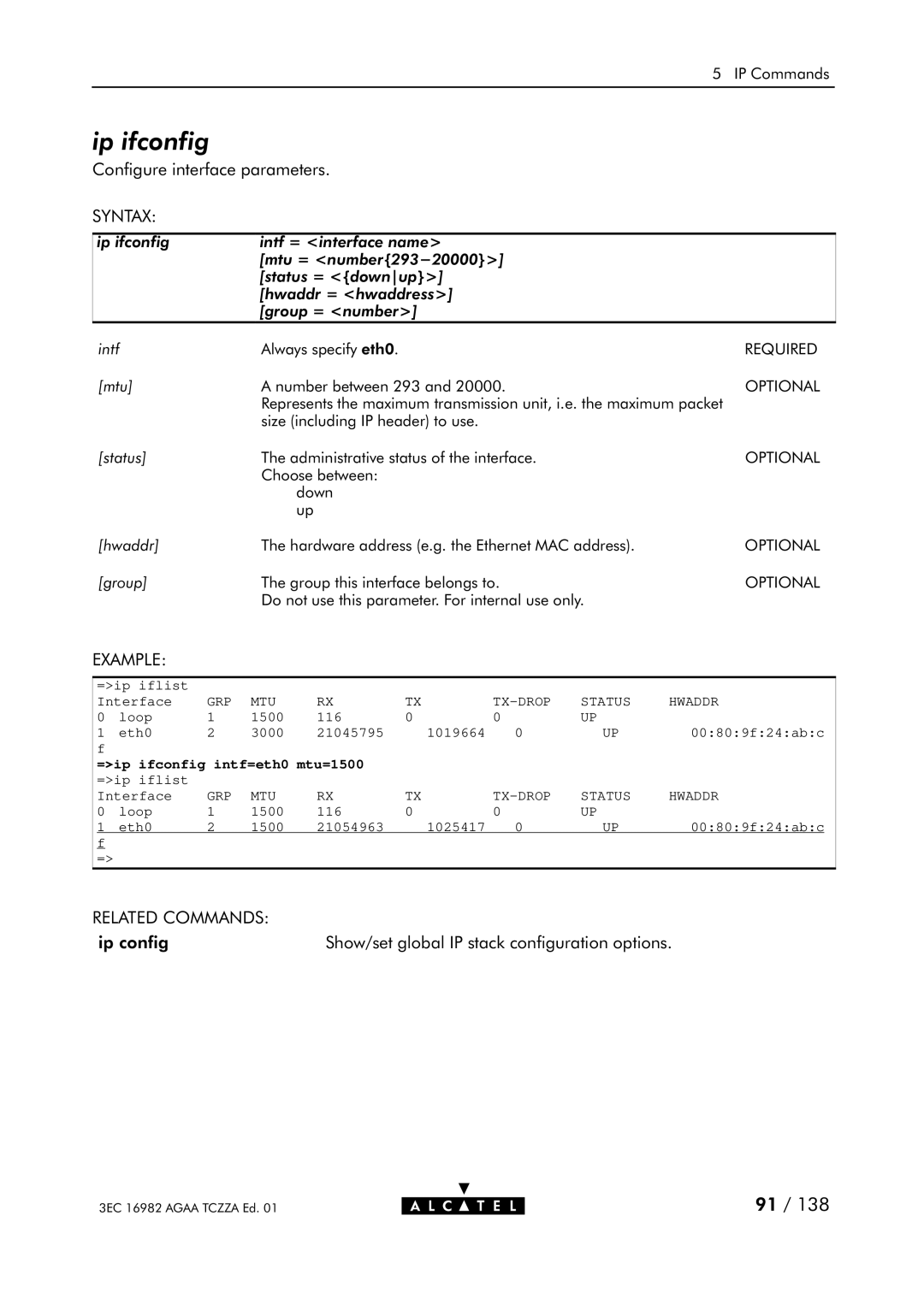 Alcatel Carrier Internetworking Solutions 350I manual Ip ifconfig, =ip ifconfig intf=eth0 mtu=1500 