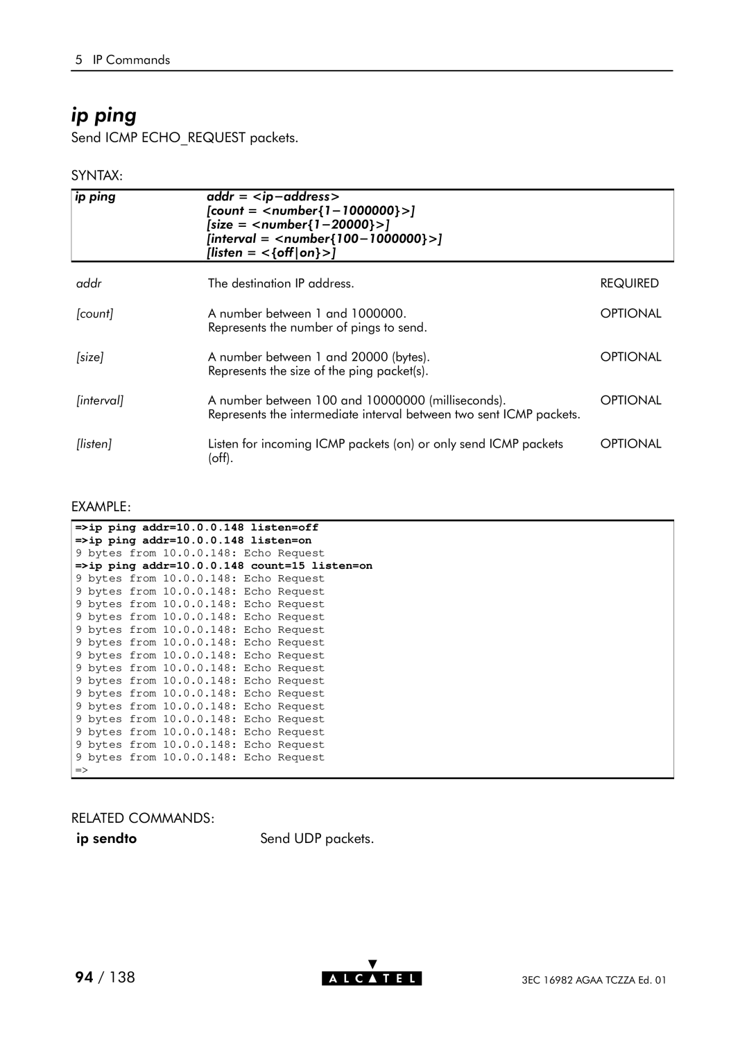 Alcatel Carrier Internetworking Solutions 350I manual Ip ping, =ip ping addr=10.0.0.148 count=15 listen=on 